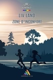 Liv Land et Homoromance Éditions - Zone d'inconfort | Livre lesbien, roman lesbien.