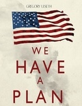  Gregory Ulseth - We Have a Plan.
