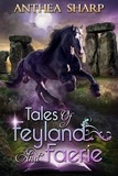  Anthea Sharp - Tales of Feyland &amp; Faerie - Sharp Tales, #1.