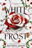 Fiddlehead Press et  Anthea Sharp - White as Frost - The Darkwood Trilogy, #1.