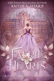  Anthea Sharp - Faerie Hearts - Sharp Tales, #7.