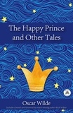  Oscar Wilde - The Happy Prince and Other Tales.