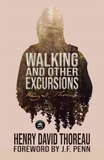  HENRY DAVID THOREAU - Walking and Other Excursions.