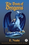  E. Nesbit - The Book of Dragons.