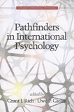 Grant Rich et Uwe-P Gielen - Pathfinders in International Psychology.