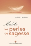 Peter Deunov - Médite les perles de sagesse.