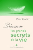 Peter Deunov - Découvre les grands secrets de la vie.