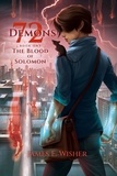  James E. Wisher - The Blood of Solomon - The 72 Demons, #1.