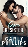  Carly Phillips et  Well Read Translation - Oser résister - Le Clan Dare, #1.
