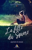 Alexie Dumais et Homoromance Éditions - La fille du square | Livre lesbien, roman lesbien.