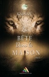 Kadyan Kadyan et Homoromance Éditions - La bête dans la maison - tome 2 | Livre lesbien, roman lesbien.