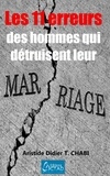 Aristide Didier T. CHABI et Editions Ctad - Les 11 erreurs des hommes qui détruisent leur mariage.