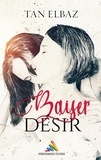 Tan Elbaz et Homoromance Éditions - Baiser, désir | Roman lesbien, livre lesbien.