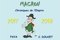 Christian Doucet et Pascal Vaccari - Macron, chroniques de l'empire - 2017-2018.