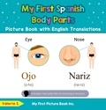  Valeria S. - My First Spanish Body Parts Picture Book with English Translations - Teach &amp; Learn Basic Spanish words for Children, #7.