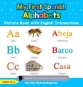  Valeria S. - My First Spanish Alphabets Picture Book with English Translations - Teach &amp; Learn Basic Spanish words for Children, #1.