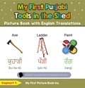  Gaganjot S. - My First Punjabi Tools in the Shed Picture Book with English Translations - Teach &amp; Learn Basic Punjabi words for Children, #5.