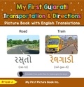  Priyal Jhaveri - My First Gujarati Transportation &amp; Directions Picture Book with English Translations - Teach &amp; Learn Basic Gujarati words for Children, #12.