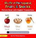  Luana S. - My First Portuguese Fruits &amp; Snacks Picture Book with English Translations - Teach &amp; Learn Basic Portuguese words for Children, #3.