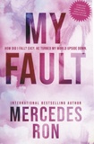 Mercedes Ron - Culpables Tome 1 : My Fault.