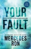 Mercedes Ron - Culpables Tome 2 : Your Fault.