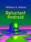  William X. Adams - Reluctant Android - Newcomers, #1.