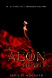  April M Woodard - The Aeon Chronicles - The Aeon Chronicles, #2.