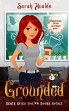  Sarah Hualde - Grounded - Paranormal Penny Mysteries, #1.