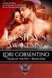  Lori Corsentino - Destiny's Awakening - Tales of the Fey, #1.