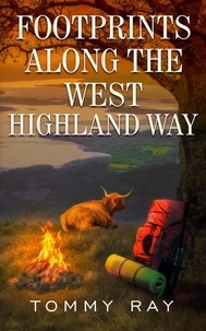  Tommy Ray - Footprints Along the West Highland Way.