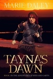  Marie Daley - Tayna's Dawn - The Adventures of Ryes and Garth, #1.