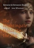  Jane Wiseman - The Nightingale Holds Up the Sky - Betwixt &amp; Between, #2.