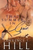  Lawrence I. Hill - That Summer in Spain.