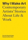 Brian Alfred - Why I Make Art - Contemporary Artists' Stories About Life and Work.
