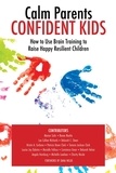  Lee Collver-Richards et  Marion Solis - Calm Parents Confident Kids.