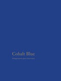 Sam Francis - Cobalt blue - Selected writings of Sam Francis.