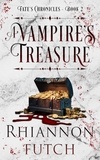  Rhiannon Futch - A Vampire's Treasure - Fate's Chronicles, #2.