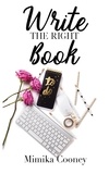  Mimika Cooney - Write the Right Book - Author Series.