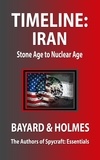  Piper Bayard et  Jay Holmes - Timeline Iran: Stone Age to Nuclear Age - Timeline, #1.