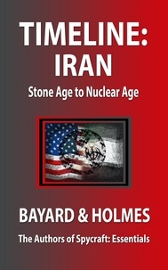  Piper Bayard et  Jay Holmes - Timeline Iran: Stone Age to Nuclear Age - Timeline, #1.
