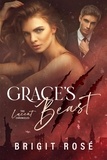  Brigit Rosé - Grace's Beast - The Lucent Chronicles, #1.