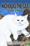  Roberta Belanger - Nicholas the Cat Lends a Paw - Nicholas the Cat, #2.