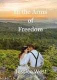  Jessica West - In the Arms of Freedom.