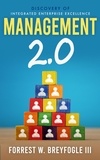  Forrest W. Breyfogle III - Management 2.0 - Management and Leadership System 2.0, #1.