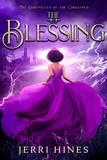  Jerri Hines - The Blessing - Chronicles of the Ordained.