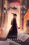  Kimberly Mullins - Notebook Mysteries ~ Emma - Notebook Mysteries.