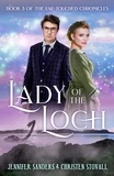  Christen Stovall et  Jennifer Sanders - Lady of the Loch - The Fae-touched Chronicles, #3.