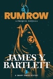  James Y. Bartlett - Rum Row: A Prequel Novella - A Swamp Yankee Mystery.