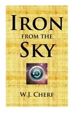  W.J. Cherf - Iron From the Sky - Manuscripts of the Richards' Trust, #6.