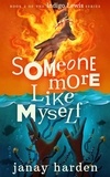  Janay Harden - Someone More Like Myself - The Indigo Lewis Series, #2.